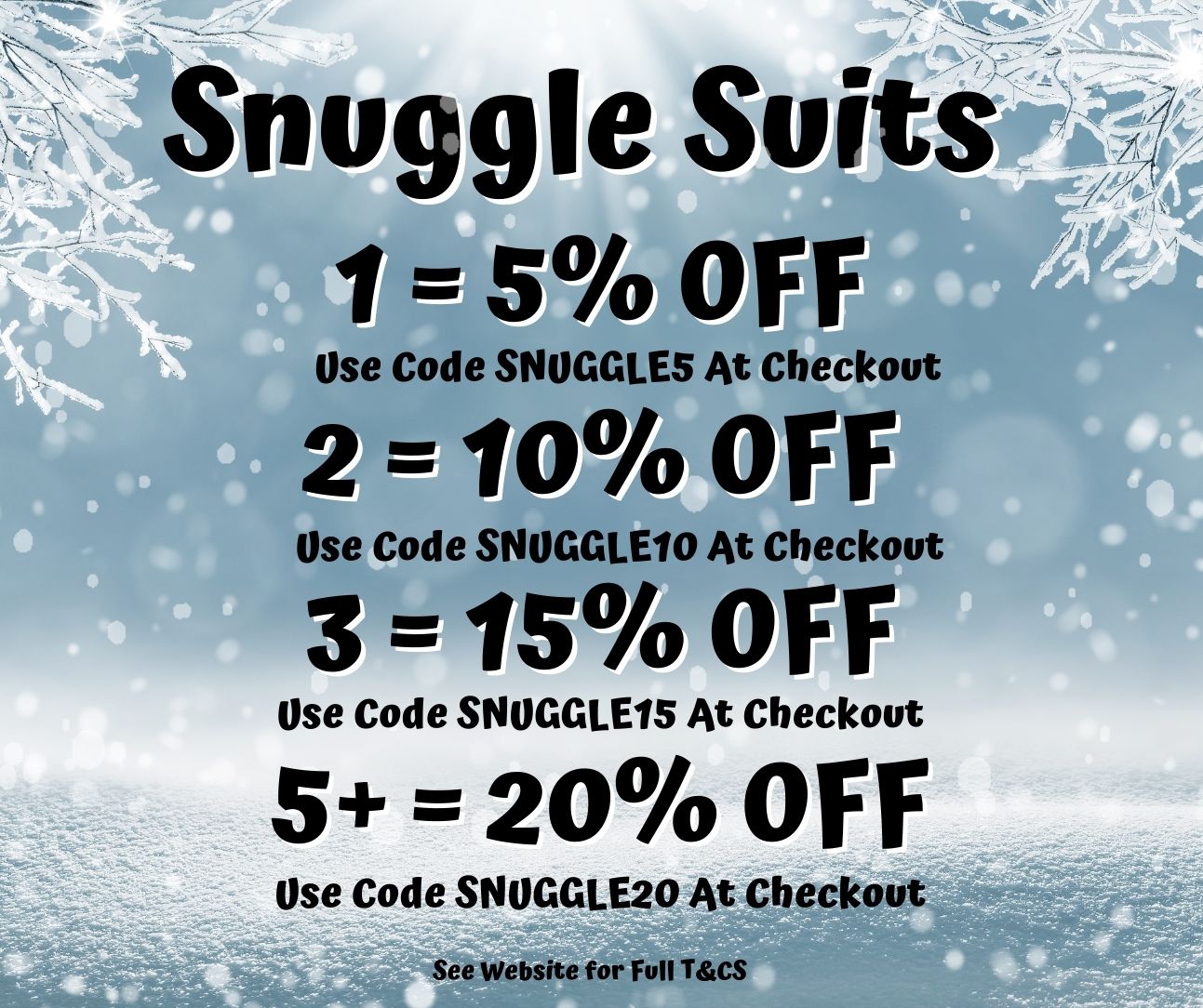 SNUGGLE SUIT PROMOTION