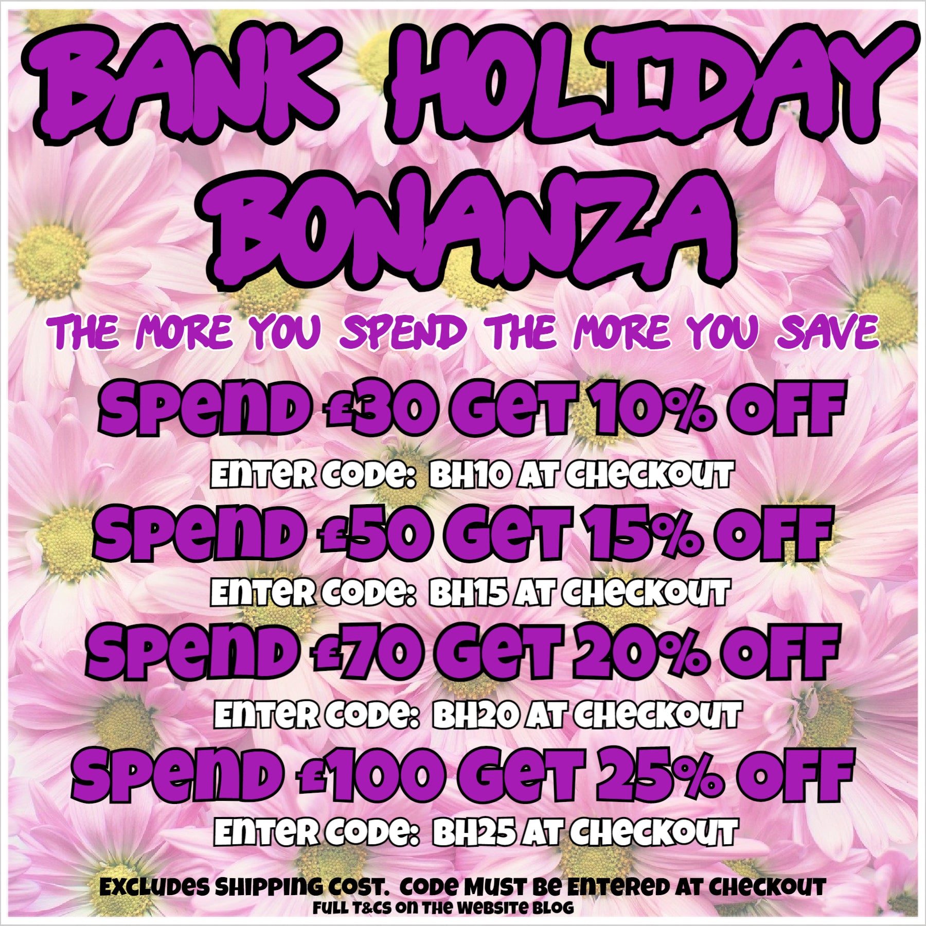 Bank Holiday Bonanza Terms & Conditions